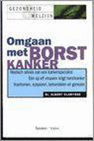 Omgaan met borstkanker / Gezondheid & welzijn 9789062557240, Verzenden, A. Clarysse