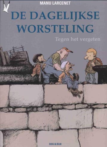 De dagelijkse worsteling 2 Tegen het vergeten 9789054921424, Verzenden, Gelezen, Manu Larcenet