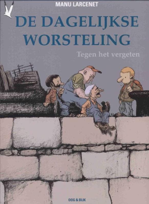 De dagelijkse worsteling 2 Tegen het vergeten 9789054921424, Boeken, Stripverhalen, Gelezen, Verzenden