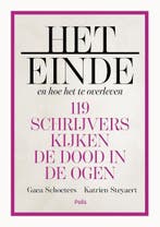 Het einde en hoe het te overleven 9789463105217, Boeken, Verzenden, Gelezen, Gaea Schoeters