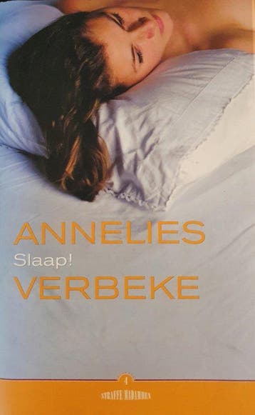 Slaap! - Verbeke Annelies 9789056176419 Verbeke Annelies, Verzenden, Zo goed als nieuw, Verbeke Annelies