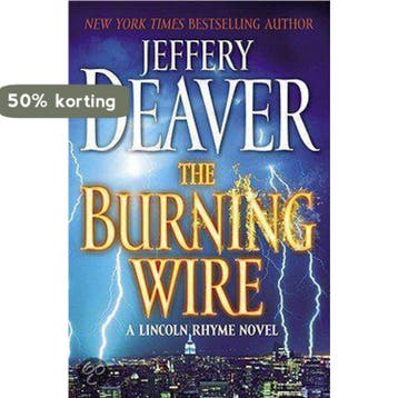 The Burning Wire 9781439156339 Jeffery Deaver, Verzenden, Zo goed als nieuw, Jeffery Deaver