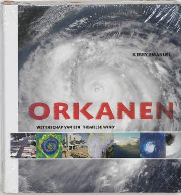 Orkanen / Wetenschappelijke bibliotheek / 85 9789085710516, Boeken, Verzenden, Zo goed als nieuw, K. Emanuel