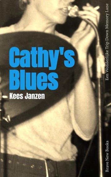 Cathys Blues 9789465315911 Kees Janzen, Verzenden, Zo goed als nieuw, Kees Janzen
