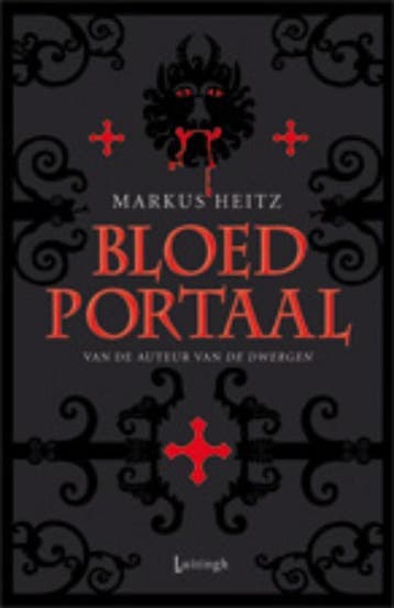 Bloedportaal / Donkere spanning / 4 9789024530960, Verzenden, Zo goed als nieuw, Markus Heitz