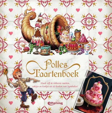 Polles Taartenboek 9789000363612 Efteling bv, Verzenden, Efteling bv