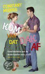 Kom van dat dak af 9789038849447 C. Meijers, Verzenden, Gelezen, C. Meijers