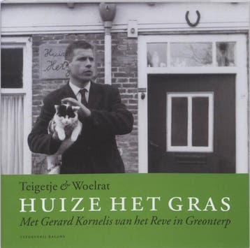 Huize het gras 9789460032417 Teigetje & Woelrat, Verzenden, Zo goed als nieuw, Teigetje & Woelrat