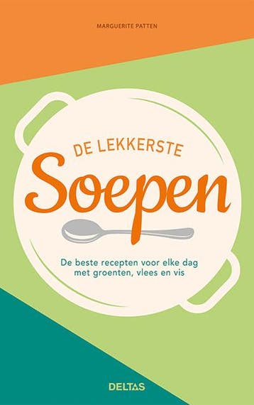 De lekkerste soepen 9789044749564 Marguerite Patten, Verzenden, Marguerite Patten