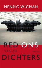 Red ons van de dichters 9789044614930 Menno Wigman, Boeken, Verzenden, Zo goed als nieuw, Menno Wigman