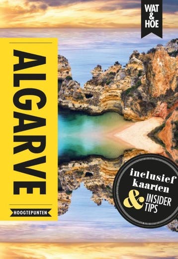 Algarve / Wat & Hoe reisgids 9789021571782, Verzenden, Zo goed als nieuw, Wat & Hoe Hoogtepunten