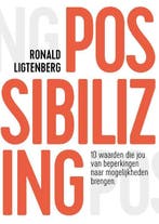 Possibilizing 9789082675900 Ronald Ligtenberg, Verzenden, Zo goed als nieuw, Ronald Ligtenberg