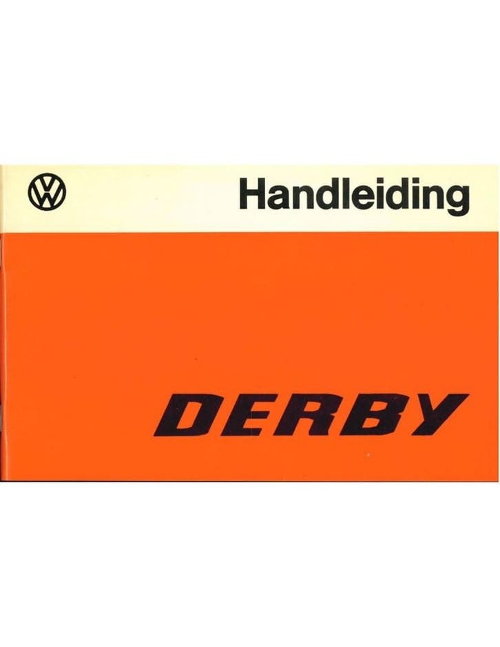 1977 VOLKSWAGEN DERBY INSTRUCTIEBOEKJE NEDERLANDS, Autos : Divers, Modes d'emploi & Notices d'utilisation