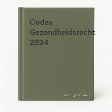 Codex Gezondheidsrecht 2024 9789403032443, Boeken, Verzenden, Zo goed als nieuw