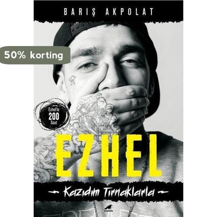 Akpolat, B: Ezhel - Kazidim Tirnaklarla 9786057865625, Boeken, Overige Boeken, Zo goed als nieuw, Verzenden