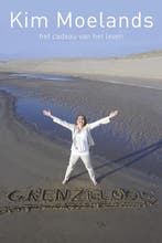 Grenzeloos 9789044332766 Kim Moelands, Verzenden, Zo goed als nieuw, Kim Moelands