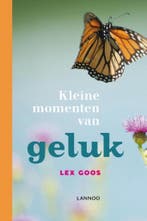 Kleine momenten van geluk 9789401402392 Lex Goos, Verzenden, Lex Goos