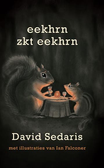 Eekhrn zkt eekhrn 9789048806652 David Sedaris, Verzenden, David Sedaris