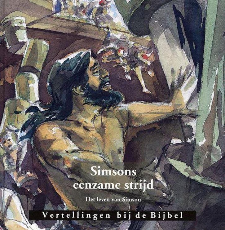 Simsons eenzame strijd / Vertellingen bij de bijbel, Boeken, Kinderboeken | Jeugd | 10 tot 12 jaar, Zo goed als nieuw, Verzenden