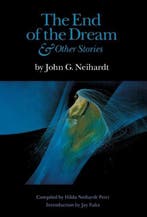 The End of the Dream and Other Stories 9780803233263, Verzenden, Zo goed als nieuw, John G. Neihardt