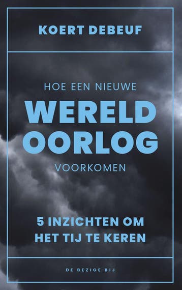 Hoe een nieuwe wereldoorlog te voorkomen (9789403141268), Verzenden