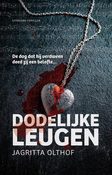 Dodelijke leugen 9789082931334 Jagritta Olthof, Boeken, Thrillers, Verzenden, Gelezen, Jagritta Olthof