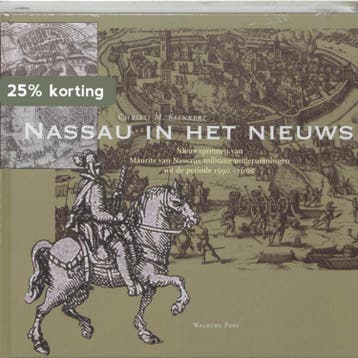 Nassau in het nieuws 9789057303722 C.M. Klinkert, Verzenden, Zo goed als nieuw, C.M. Klinkert