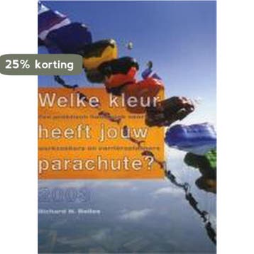 Welke kleur heeft jouw parachute? 9789057121449, Verzenden, Zo goed als nieuw, R. Nelson Bolles