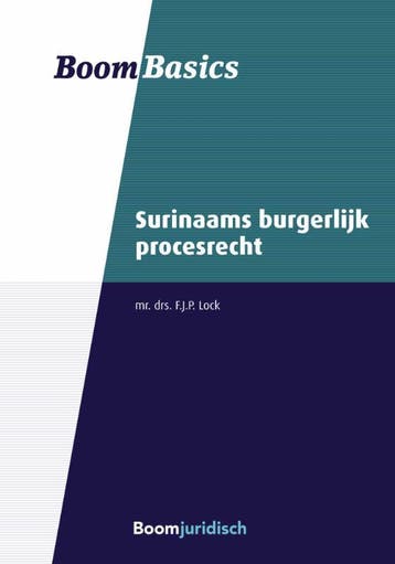 Surinaams burgerlijk procesrecht / Boom Basics 9789462126916, Verzenden, Gelezen, F.J.P. Lock