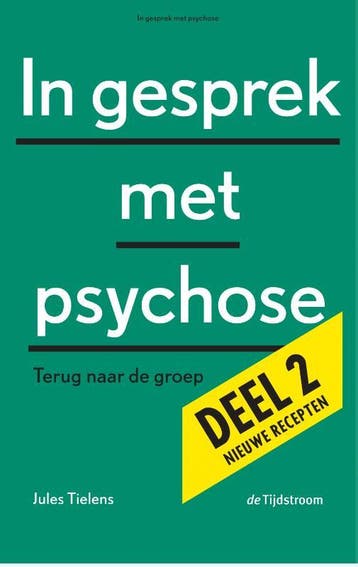 In gesprek met psychose 9789058983305 Jules Tielens, Verzenden, Jules Tielens