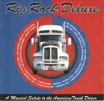 Various - Rig Rock Deluxe (A Musical Salute To The American, Verzenden, Gebruikt