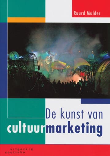 De kunst van cultuurmarketing 9789046901250 R. Mulder, Verzenden, Gelezen, R. Mulder