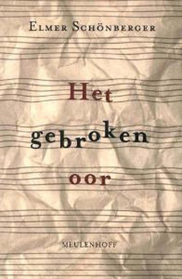 Het gebroken oor 9789029076814 E. Schönberger, Verzenden, E. Schönberger