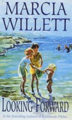 Looking Forward (The Chadwick Family Chronicles, Book 1), Verzenden, Gelezen, Marcia Willett