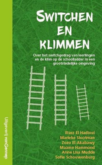Switchen en klimmen 9789461644923 Iliass El Hadioui, Verzenden, Iliass El Hadioui