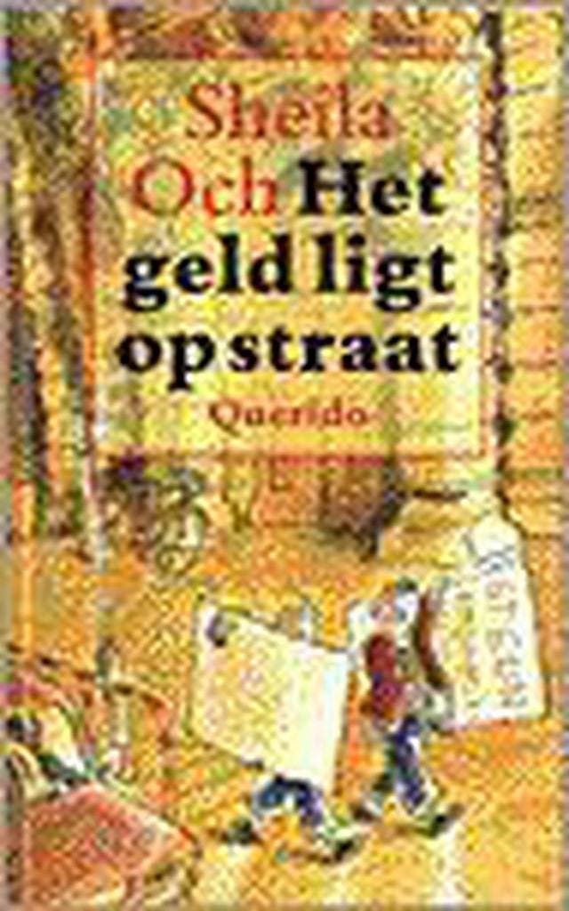 Het geld ligt op straat 9789021477411 S. Och, Livres, Livres pour enfants | Jeunesse | 13 ans et plus, Envoi