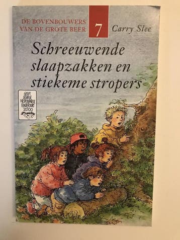 Schreeuwende slaapzakken en stiekeme stropers / De kinderen, Verzenden, Zo goed als nieuw, Carry Slee