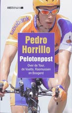 Pelotonpost / Amstel Sport 9789048200085 Pedro Horrillo, Verzenden, Pedro Horrillo