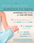 Stress Reduction Workbook for Teens 9781572246973 Biegel G, Verzenden, Gelezen, Biegel G
