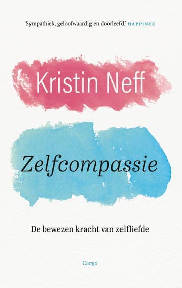 Zelfcompassie 9789403119120 Kristin Neff, Boeken, Verzenden, Zo goed als nieuw, Kristin Neff