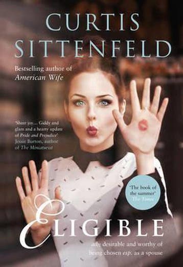 Eligible 9780007486298 Curtis Sittenfeld, Verzenden, Curtis Sittenfeld