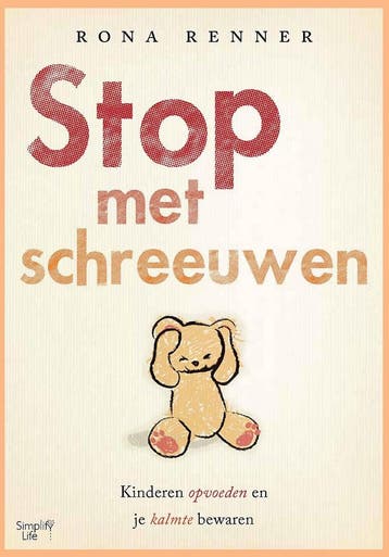 Stop met schreeuwen 9789462500754 Rona Renner, Verzenden, Gelezen, Rona Renner