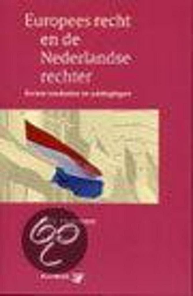 Europees recht en de Nederlandse rechter 9789013012569, Livres, Science, Envoi