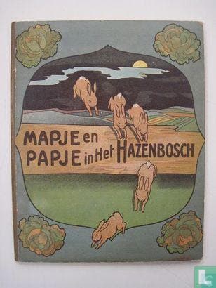Hildebrandt, Alide Marie - Mapje en Papje in het Hazenbos..., Boeken, Dieren en Huisdieren, Zo goed als nieuw, Verzenden