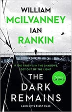 The dark remains / Jack Laidlaw / 1 9781838854119, Verzenden, Zo goed als nieuw, William McIlvanney