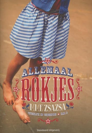 Allemaal rokjes 9789002251924 Mme Zsazsa, Verzenden, Zo goed als nieuw, Mme Zsazsa