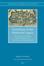 Guardians of the Humanist Legacy: The Classicism of T.S., Verzenden, Gelezen, Jeroen Vanheste