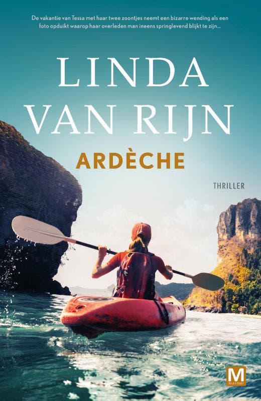 Ardèche 9789460686528 Linda van Rijn, Livres, Thrillers, Envoi