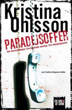Paradijsoffer / Fredrika Bergman / 4 9789044358094, Livres, Thrillers, Verzenden, Kristina Ohlsson