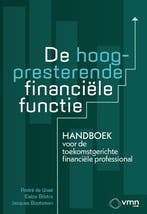 De hoogpresterende financiële functie 9789462158283, Verzenden, A.A. de Waal
